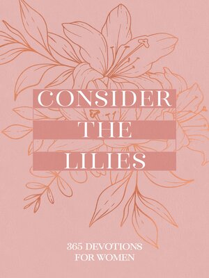 cover image of Consider the Lilies